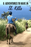 Island Adventures in St Kitts | The Travelbunny
