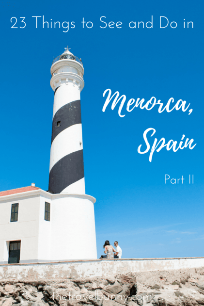 A guide to Menorca. What to see and do on this magical Mediterranean Spanish island.