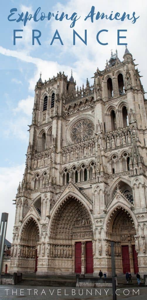 Travel guide to northern France exploring Amiens, St Valery sur Somme and Samara Parc