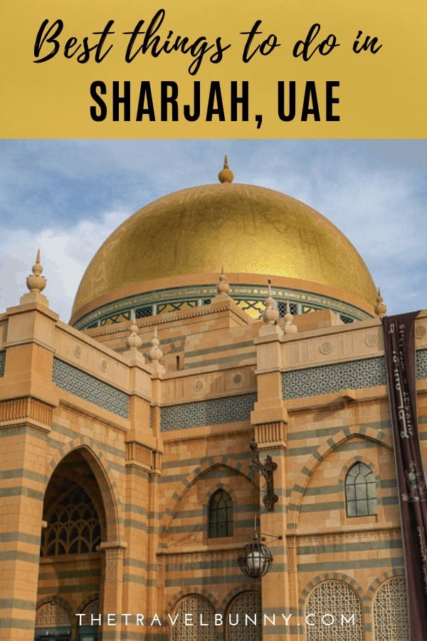 What to see and do in Sharjah, the cultural Emirate. My tips for family friendly things to do in Sharjah, UAE from museums and mosques to deserts and sand dunes #sharjah #UnitedArabEmirates #middleeast