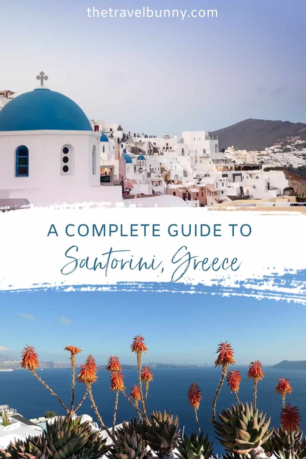 Complete guide to Santorini