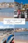 The best things to do in St Ives. Beaches, harbours, art and coastal walks. Images of St Ives harbour, pubs and beaches